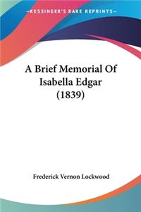 Brief Memorial Of Isabella Edgar (1839)
