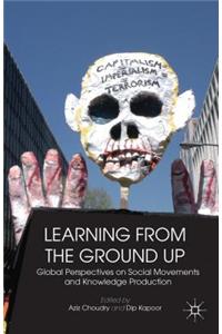Learning from the Ground Up: Global Perspectives on Social Movements and Knowledge Production