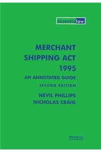 Merchant Shipping Act 1995: An Annotated Guide