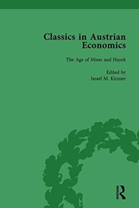 Classics in Austrian Economics, Volume 3