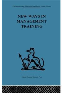 New Ways in Management Training