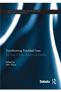 Transforming Troubled Lives