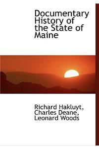 Documentary History of the State of Maine