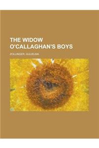 The Widow O'callaghan's Boys