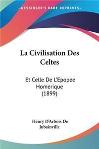 La Civilisation Des Celtes