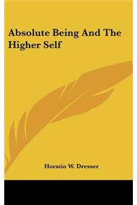 Absolute Being and the Higher Self