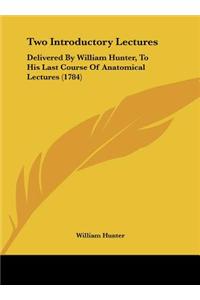 Two Introductory Lectures