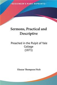 Sermons, Practical and Descriptive