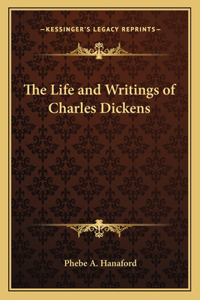 Life and Writings of Charles Dickens