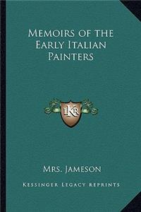 Memoirs of the Early Italian Painters