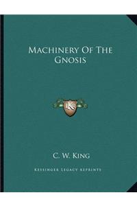 Machinery of the Gnosis