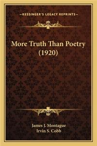 More Truth Than Poetry (1920)