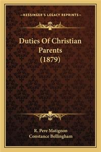 Duties of Christian Parents (1879)