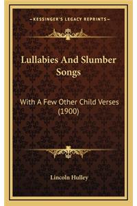 Lullabies and Slumber Songs