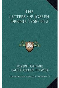 The Letters of Joseph Dennie 1768-1812