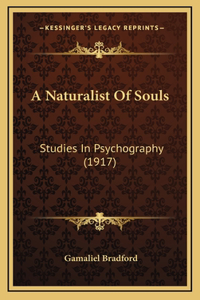 A Naturalist of Souls