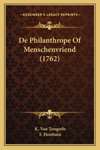 De Philanthrope Of Menschenvriend (1762)