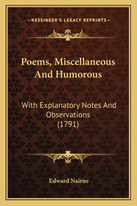 Poems, Miscellaneous And Humorous