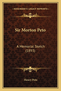 Sir Morton Peto