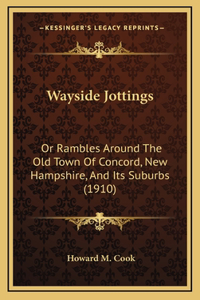 Wayside Jottings