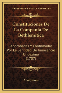 Constituciones De La Compania De Bethlemitica