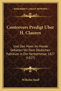 Controvers Predigt Uber H. Clauren