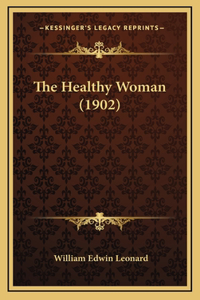 The Healthy Woman (1902)