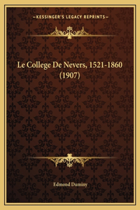 Le College De Nevers, 1521-1860 (1907)