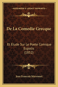 De La Comedie Grecque