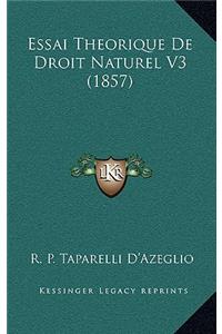 Essai Theorique De Droit Naturel V3 (1857)
