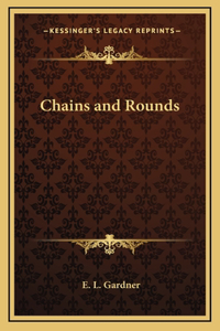 Chains and Rounds