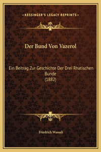 Der Bund Von Vazerol