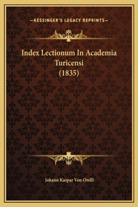 Index Lectionum In Academia Turicensi (1835)