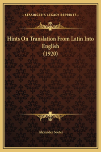 Hints On Translation From Latin Into English (1920)