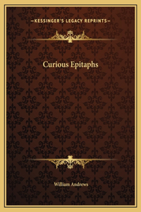 Curious Epitaphs