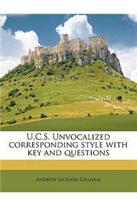 U.C.S. Unvocalized Corresponding Style with Key and Questions