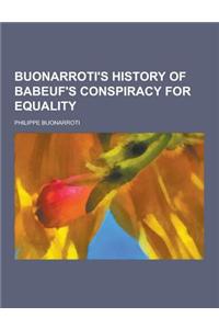 Buonarroti's History of Babeuf's Conspiracy for Equality