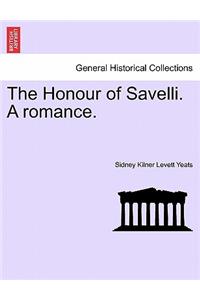 Honour of Savelli. a Romance.