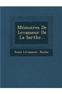 Memoires de Levasseur de La Sarthe...
