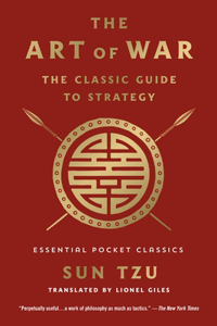 The Art of War: The Classic Guide to Strategy