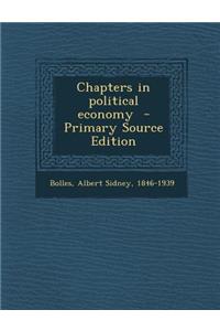 Chapters in Political Economy