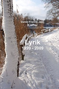 Lyrik 1999 - 2009