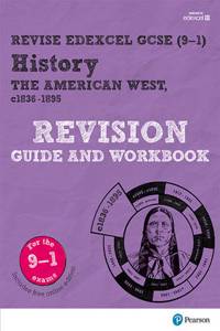 Pearson REVISE Edexcel GCSE History The American West Revision Guide and Workbook: for 2025, 2026 exams incl. online revision and quizzes - for 2025, 2026 exams