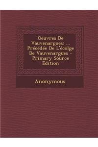 Oeuvres de Vauvenargues