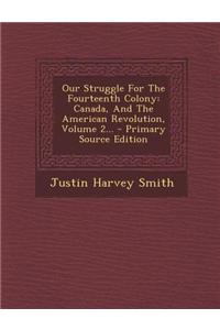 Our Struggle for the Fourteenth Colony