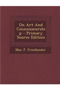 On Art and Connoisseurship