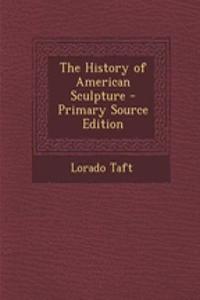 The History of American Sculpture