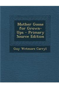 Mother Goose for Grown-Ups