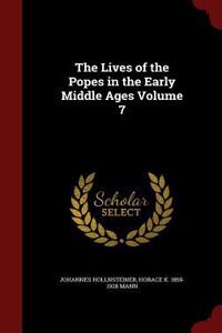 The Lives of the Popes in the Early Middle Ages Volume 7