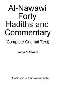 Al-Nawawi Forty Hadiths and Commentary